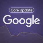 How to Recover from a Google Core Update (Step-by-Step)