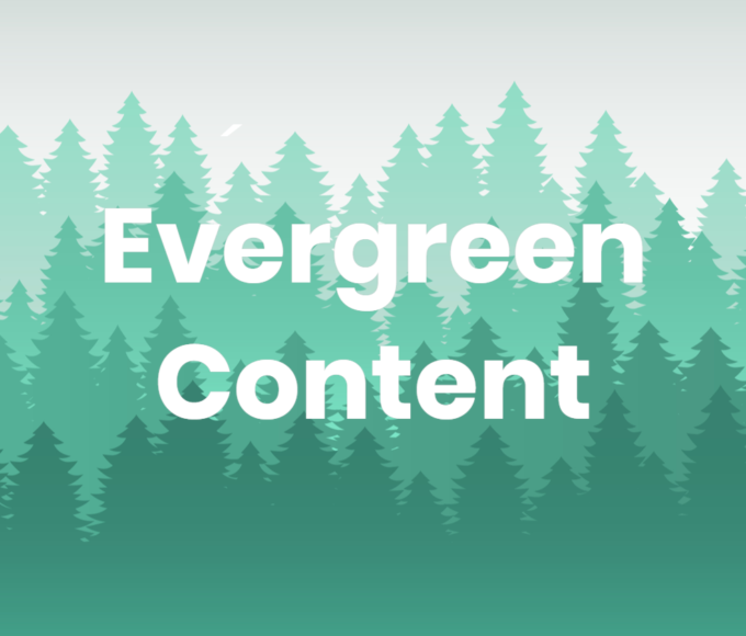The Science of Evergreen Content: How to Stay Relevant for Years